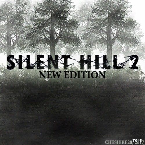 Silent Hill 2 - New Edition (2001-2017) PC | RePack от Cheshire28