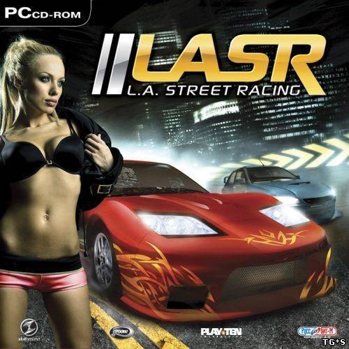 L.A. Street Racing [RePack] [2007|Rus|Eng]