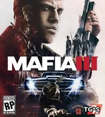 Мафия 3 / Mafia III - Digital Deluxe Edition [v 1.070.0.1 + 4 DLC] (2016) PC | RePack by R.G. Механики
