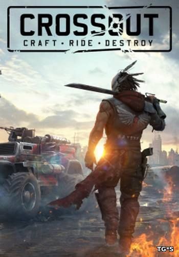 Crossout [0.5.3.50861] (2017) PC | Online-only