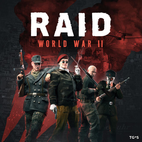 RAID: World War II - Special Edition (2017) PC | RePack by FitGirl