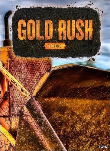 Gold Rush: The Game (2017) PC | RePack by FitGirl