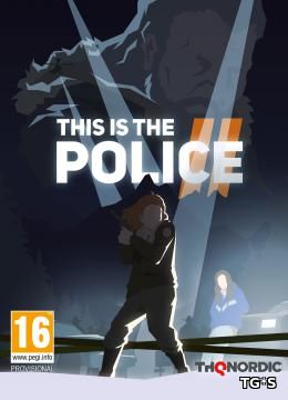 This Is the Police 2 [v 1.0.4] (2018) PC | Лицензия GOG